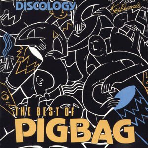 Discology - The Best Of Pigbag