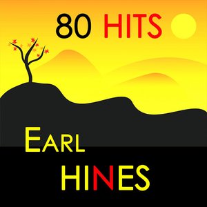 80 Hits : Earl Hines