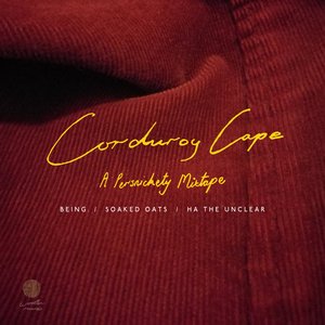 Corduroy Cape: A Persnickety Mixtape