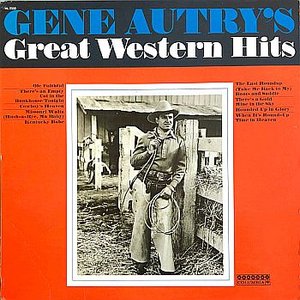 Gene Autry's Great Western Hits
