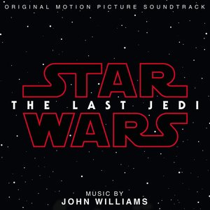 Star Wars: The Last Jedi: Original Motion Picture Soundtrack