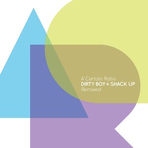 Dirty Boy / Shack Up (Remixed)