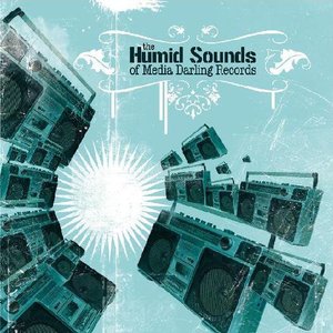 Humid Sounds of Media Darling Records