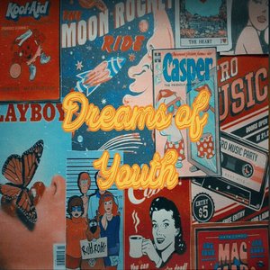 Dreams of Youth - Single