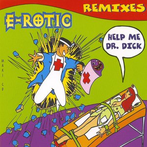 Help Me Dr. Dick (Remixes)