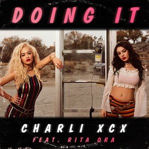 Doing It (Feat. Rita Ora) (Remixes)