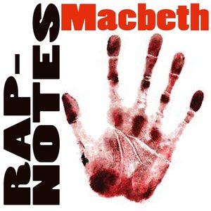 Rap-Notes: Macbeth