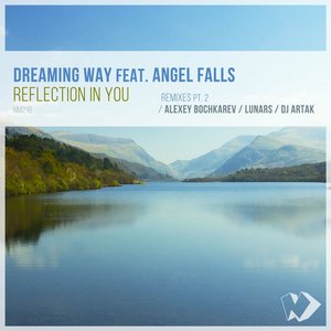 Reflection in You (Remixes, Pt. 2)