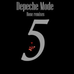 Depeche Mode - Rose Remixes, Volume 5 - Zortam Music