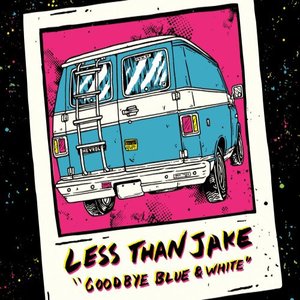 Goodbye Blue & White