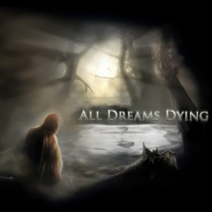 All Dreams Dying