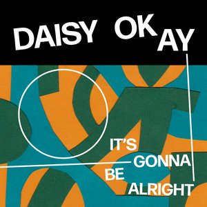 It's gonna be alright