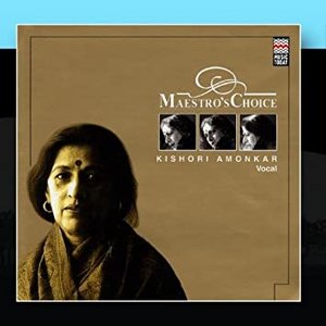 Maestro's Choice: Kishori Amonkar