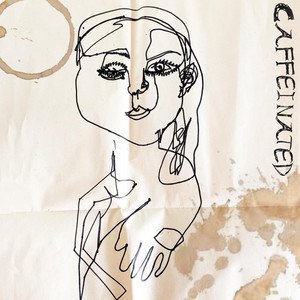 Caffeinated - Single