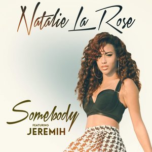 somebody (feat. jeremih) - single