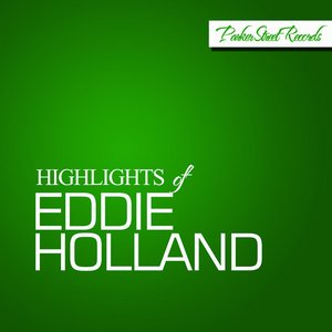 Highlights Of Eddie Holland