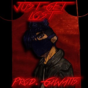 Just Get Lost - Single