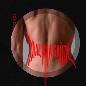 Mal Pra Saúde (Ga31 Remix) - Single