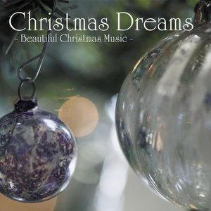 Christmas Dreams, Vol. 2 (Beautiful Christmas Music)