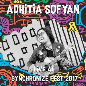 Adhitia Sofyan Live At Synchronize Fest 2017