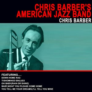 Chris Barber's American Jazz Band (Remastered)