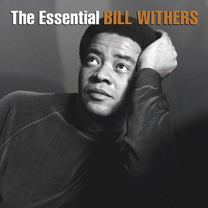 The Crusaders - The Essential Bill Withers - Zortam Music