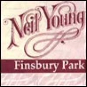 Neil Young - Finsbury Park, London - Zortam Music