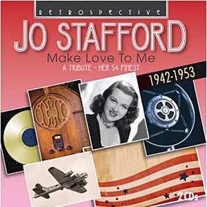 Jo Stafford: Make Love to Me
