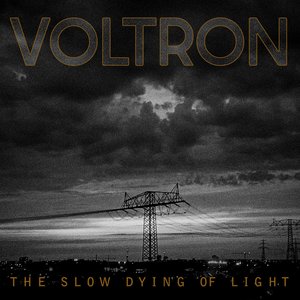 The Slow Dying Of Light