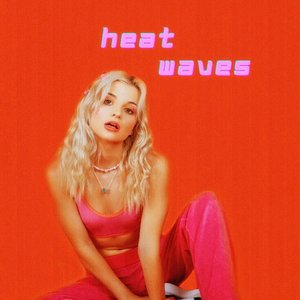 Heat Waves - Single