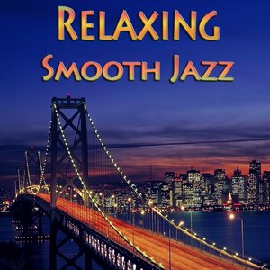 Relaxing Smooth Jazz (Soul jazz, latin jazz, elegant cocktail bar, easy listening)