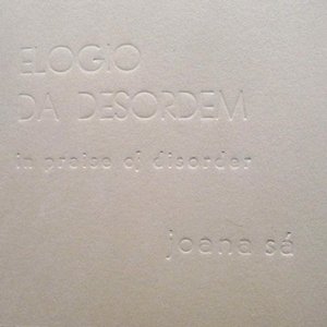 Elogio da Desordem (In Praise of Disorder)