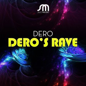 Dero's Rave