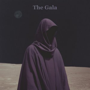 The Gala [Explicit]