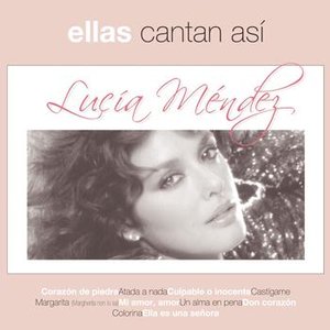 Lucía Méndez - Música, videos, estadísticas y fotos | Last.fm