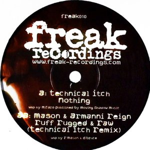 Nothing / Ruff Rugged & Raw (Technical Itch remix)