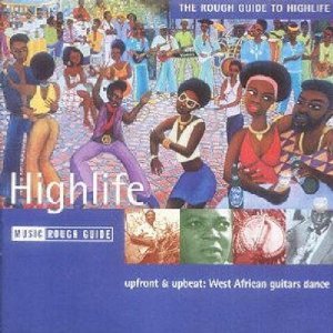 The Rough Guide to Highlife