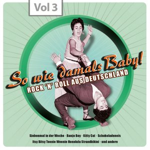 So wie damals - Rock 'n' Roll aus Deutschland, Vol.3