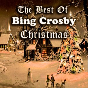 The Best Of Bing Crosby Christmas
