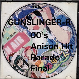 00's Anison Hit Parade Final