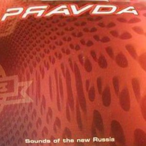 Pravda - Sound Of New Russia