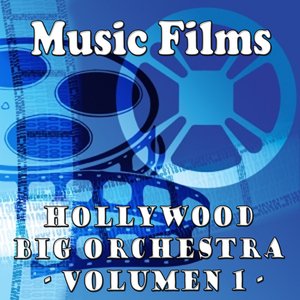 Music Films - Hollywood big orchestra