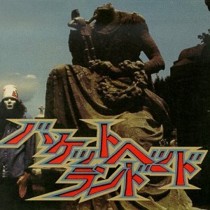 バケットヘッドランド = Bucketheadland