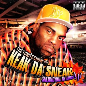 “The Tonite Show With Keak Da Sneak - Sneakacydal Returns!!! (DJ Fresh Presents)”的封面