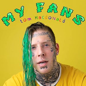 Tom MacDonald - My Fans - Zortam Music