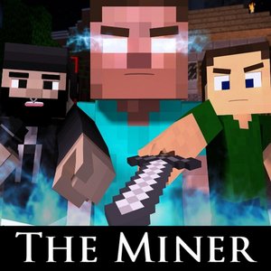 The Miner (Minecraft Parody of The Fighter)