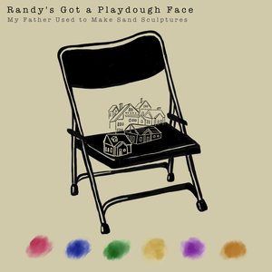 My Father Used to Make Sand Sculptures