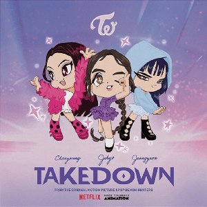 Takedown (From The Original Motion Picture KPop Demon Hunters)