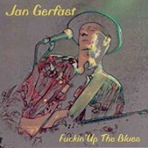 Fuckin' Up The Blues