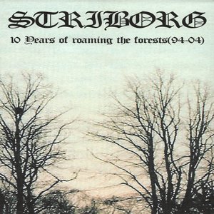 10 Years Of Roaming The Forests (94-04)